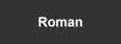 Roman